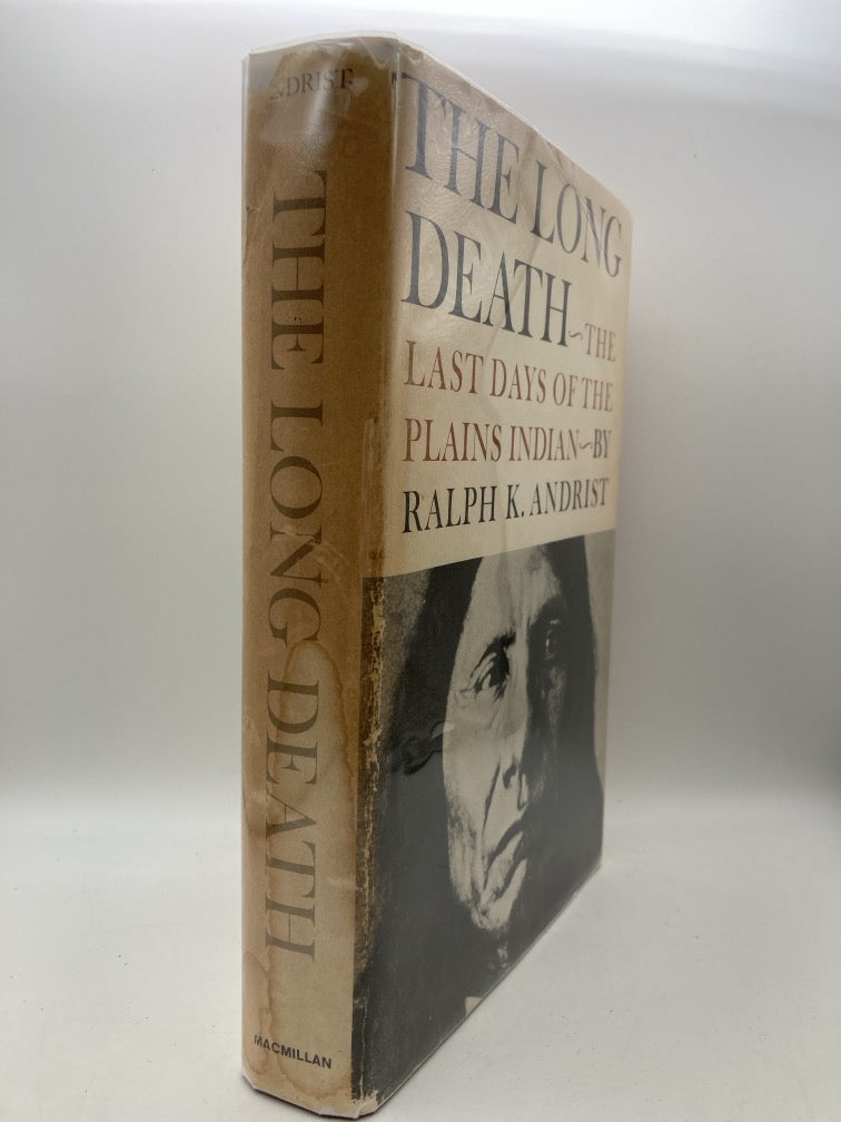 The Long Death: The Last Days of the Plains Indians