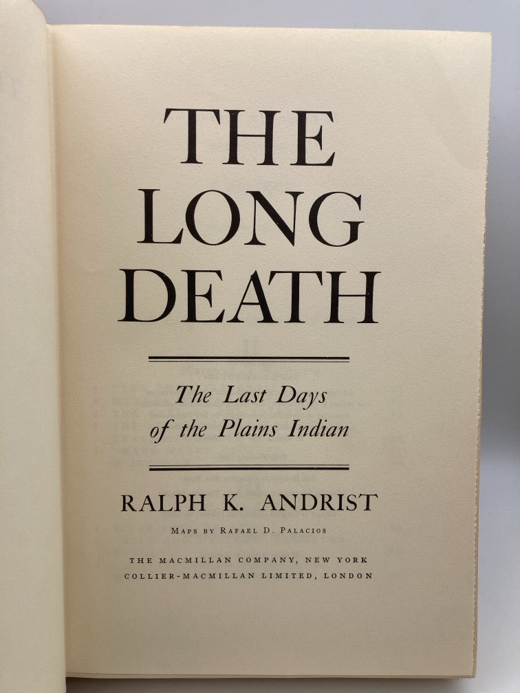 The Long Death: The Last Days of the Plains Indians