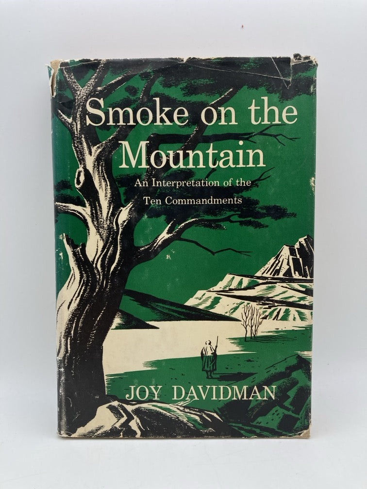 Smoke on the Mountain: An Interpretation of the Ten Commandments