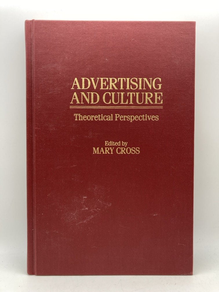 Advertising and Culture: Theoretical Perspectives