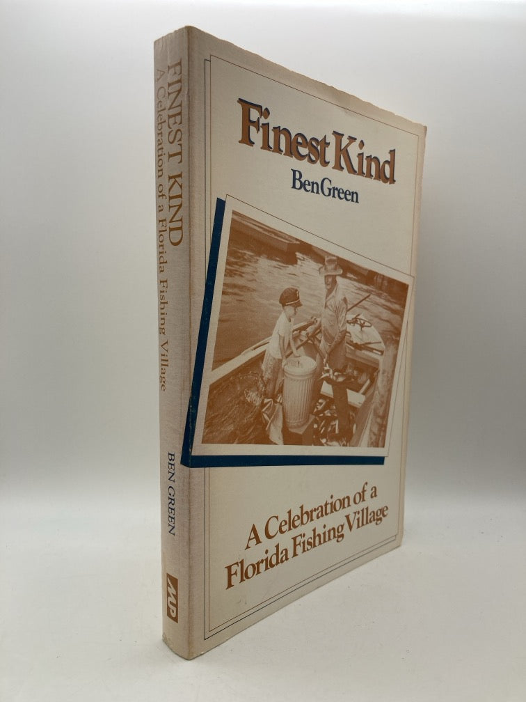 Finest Kind: A Celebration of a Florida Fishing Village