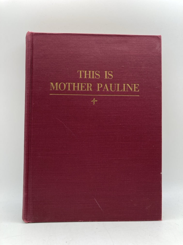 This Is Mother Pauline