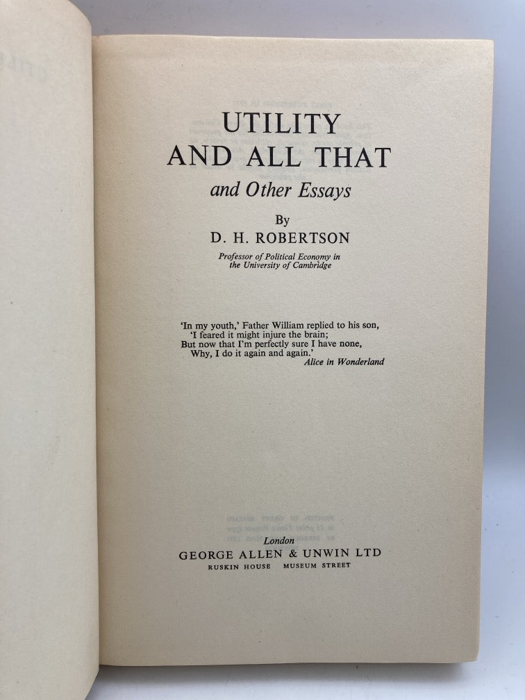 Utility and All That - And Other Essays