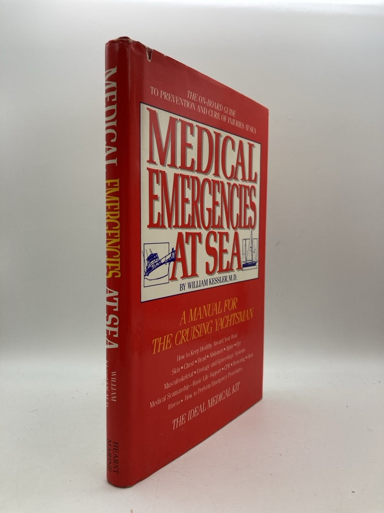 Medical Emergencies at Sea: A Manual for the Cruising Yachtsman