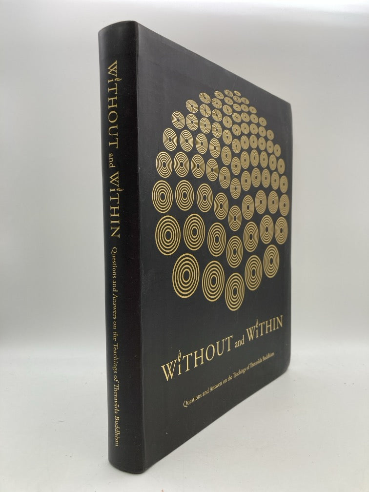 Without & Within Questions & Answers on the Teachings of Theravada Buddism