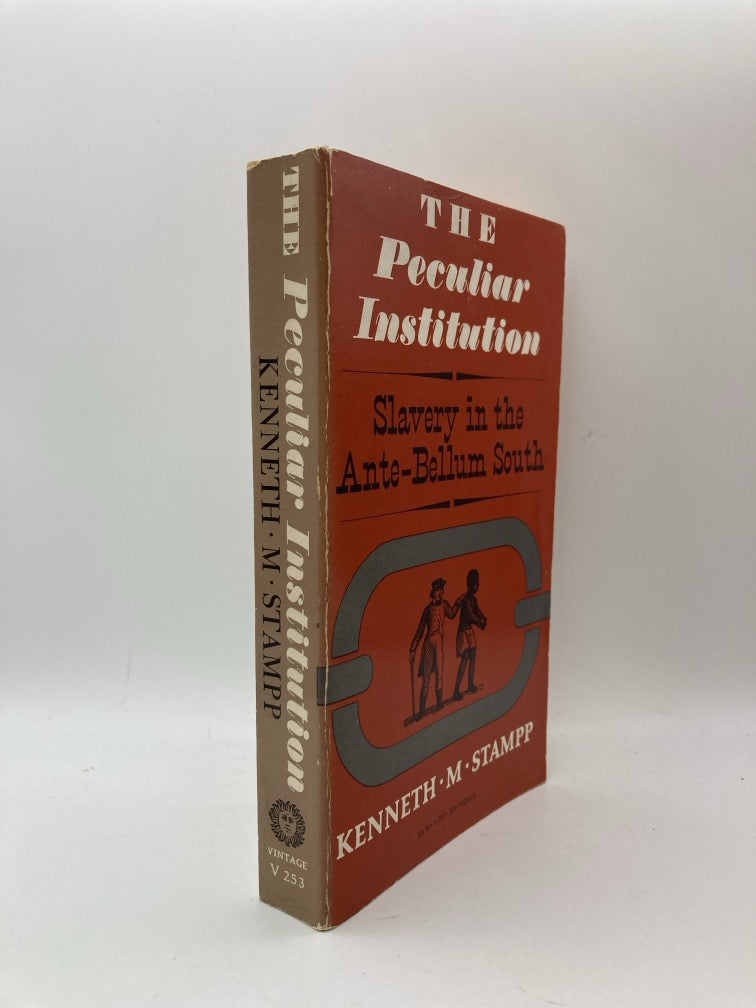 The Peculiar Institution: Slavery in the Ante-Bellum South