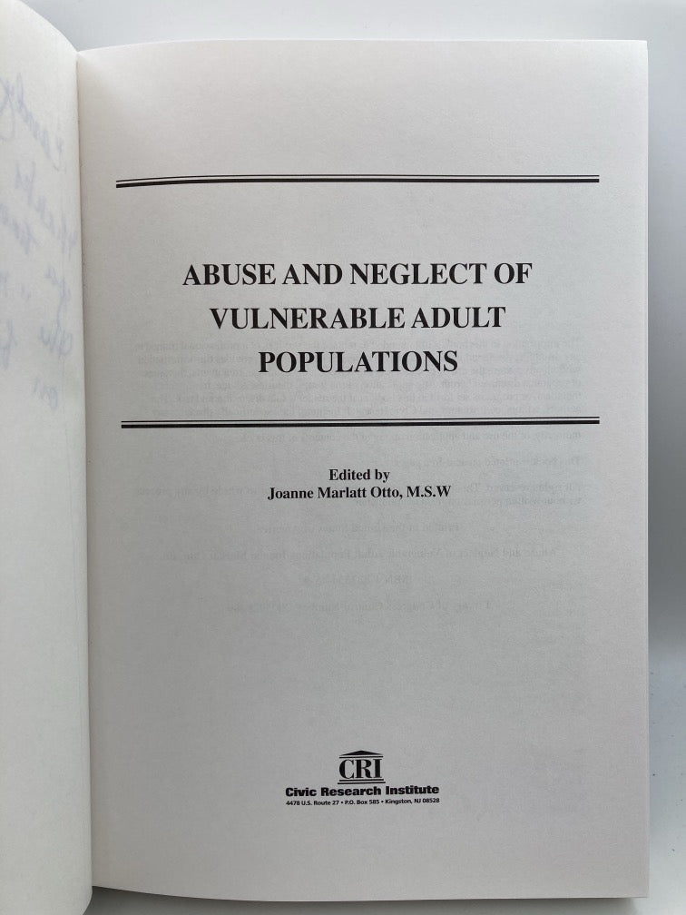 Abuse and Neglect of Vulnerable Adult Populations