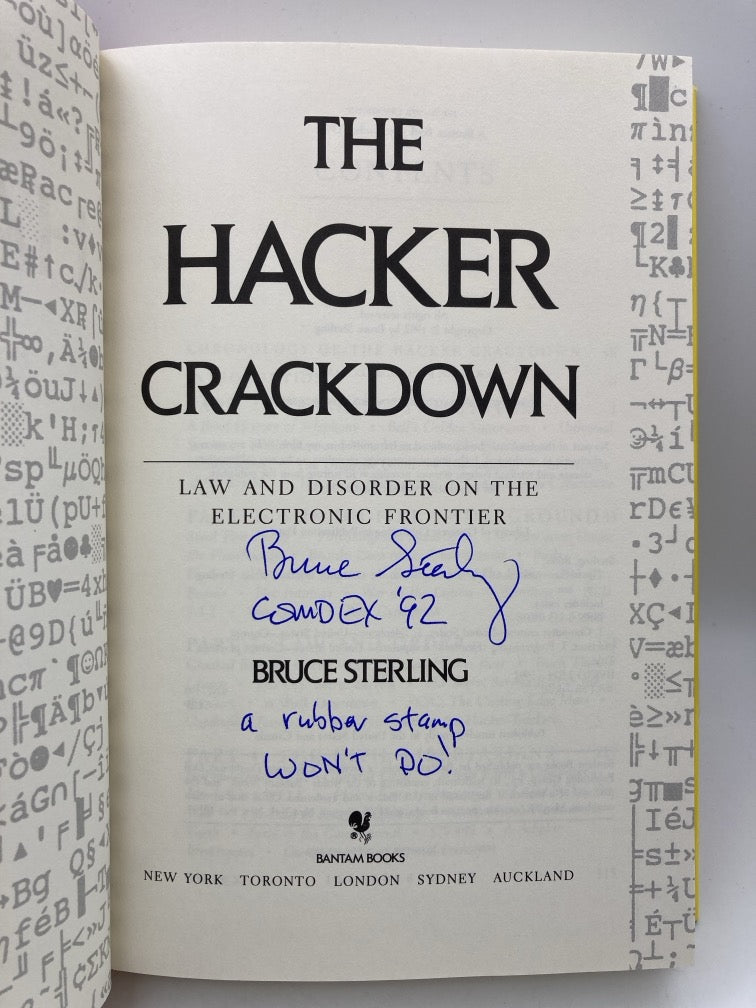 The Hacker Crackdown: Law and Disorder on the Electronic Frontier