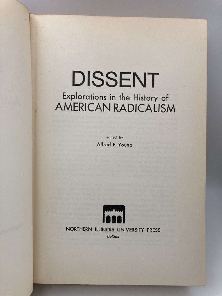 Dissent: Explorations in the History of American Radicalism