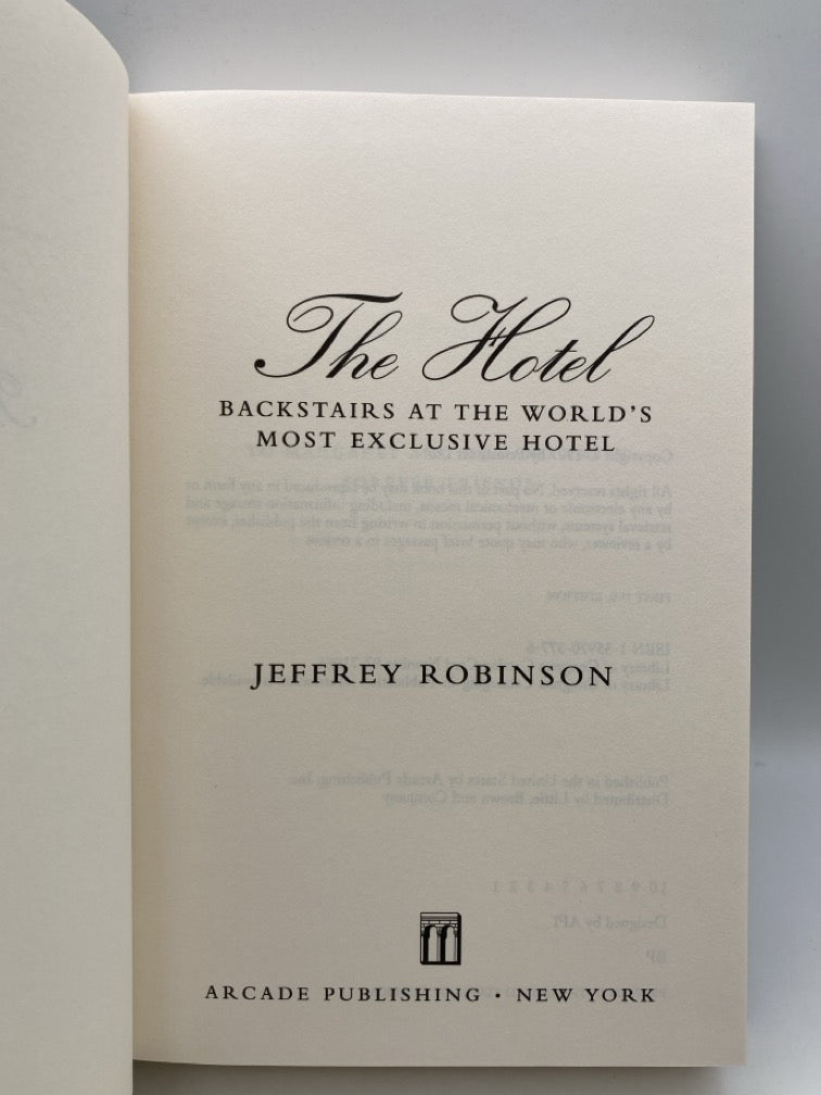 The Hotel: Backstairs at the World's Most Exclusive Hotel (signed)