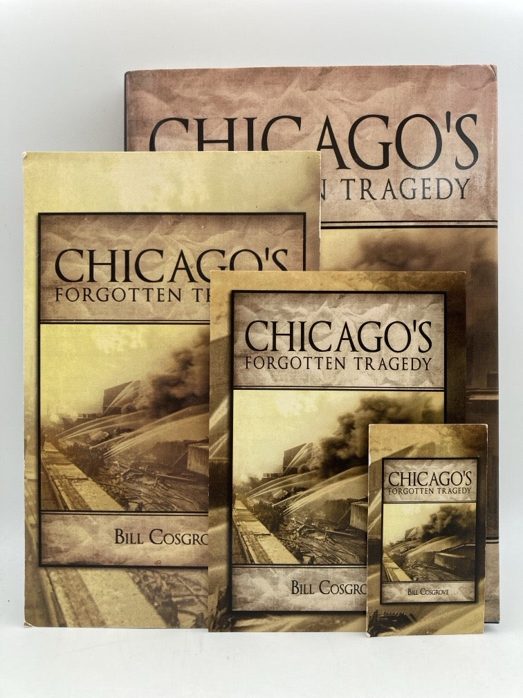 Chicago's Forgotten Tragedy (signed)