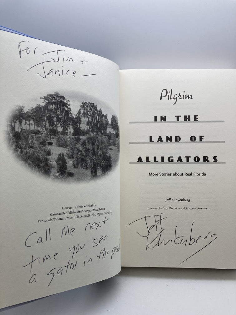 Pilgrim in the Land of Alligators (signed)