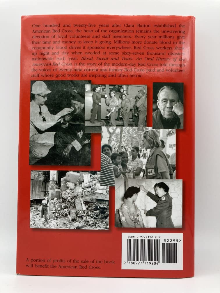 Blood, Sweat And Tears: An Oral History of the American Red Cross