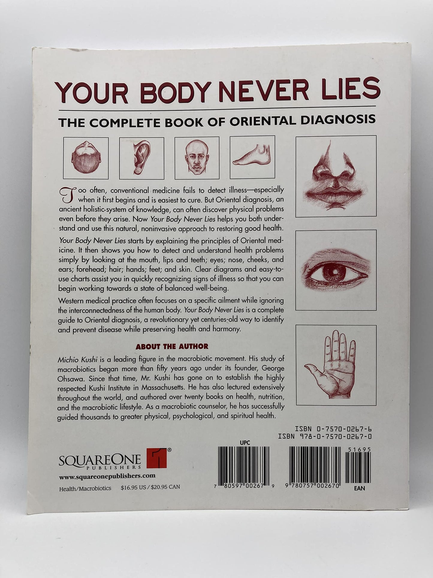 Your Body Never Lies: The Complete Book of Oriental Diagnosis