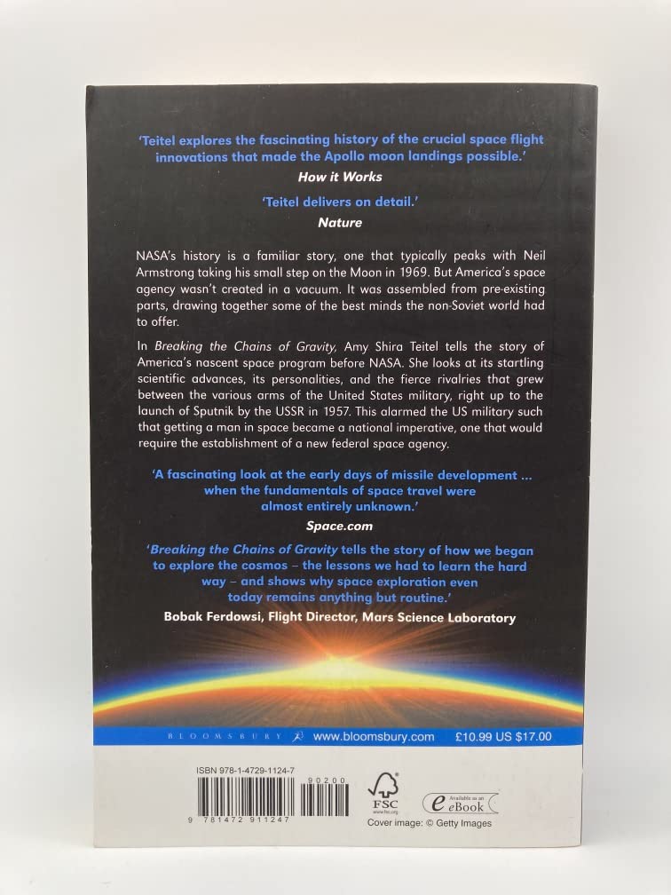 Breaking the Chains of Gravity: The Story of Spaceflight before NASA