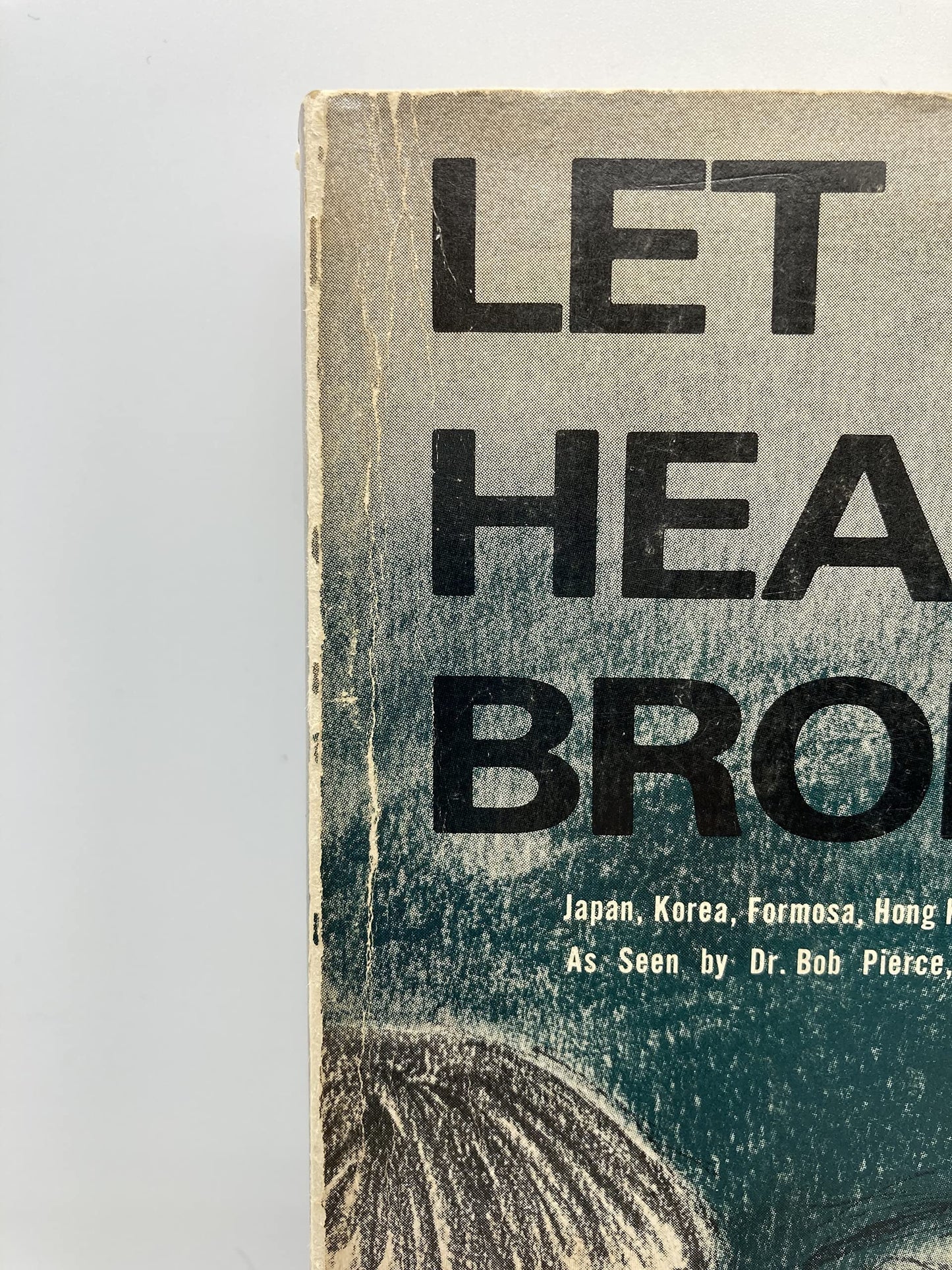 Let My Heart Be Broken With the Things That Break the Heart of God