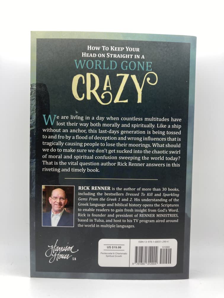 How to Keep Your Head on Straight in a World Gone Crazy