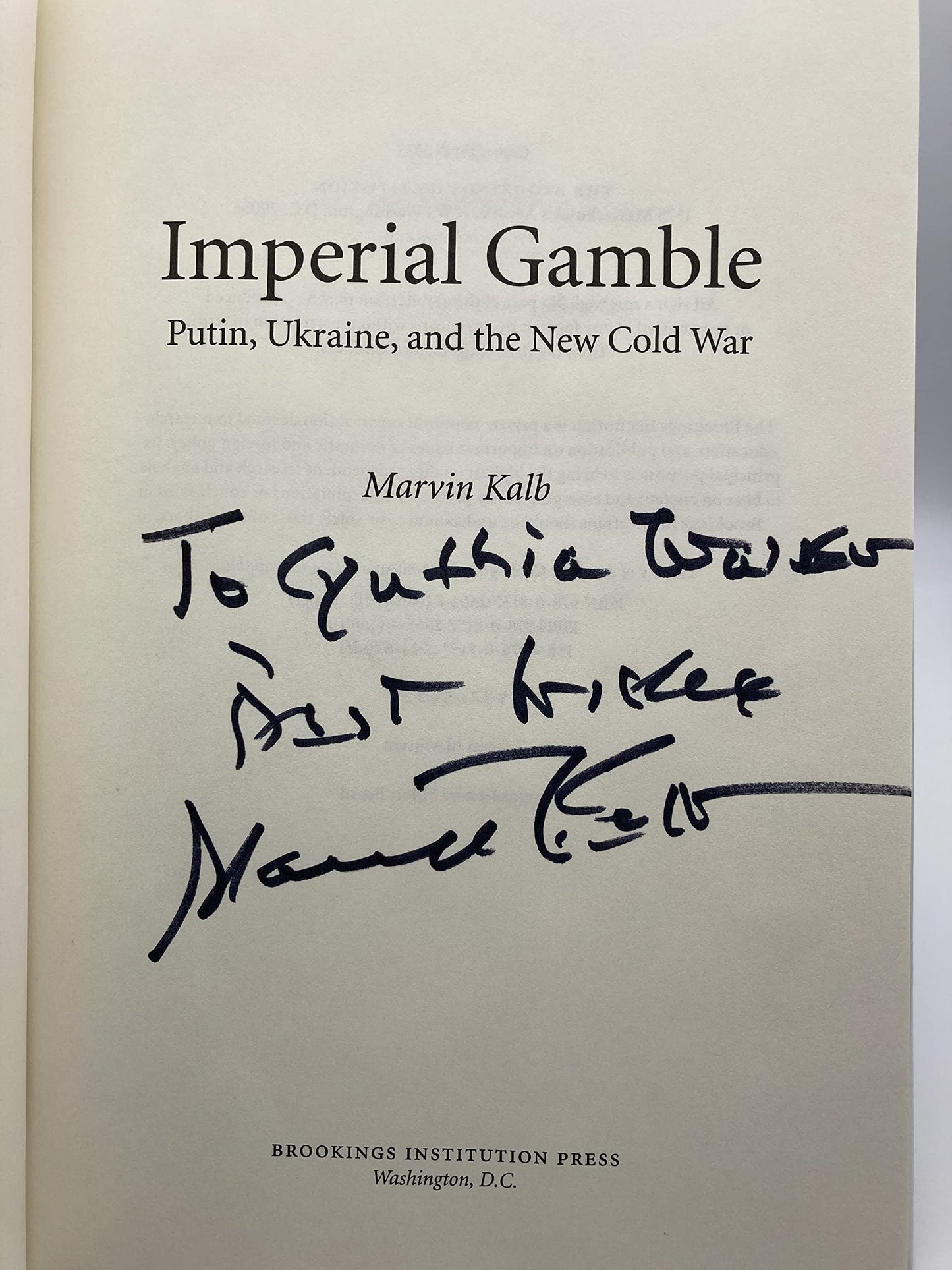 Imperial Gamble: Putin, Ukraine and the New Cold War
