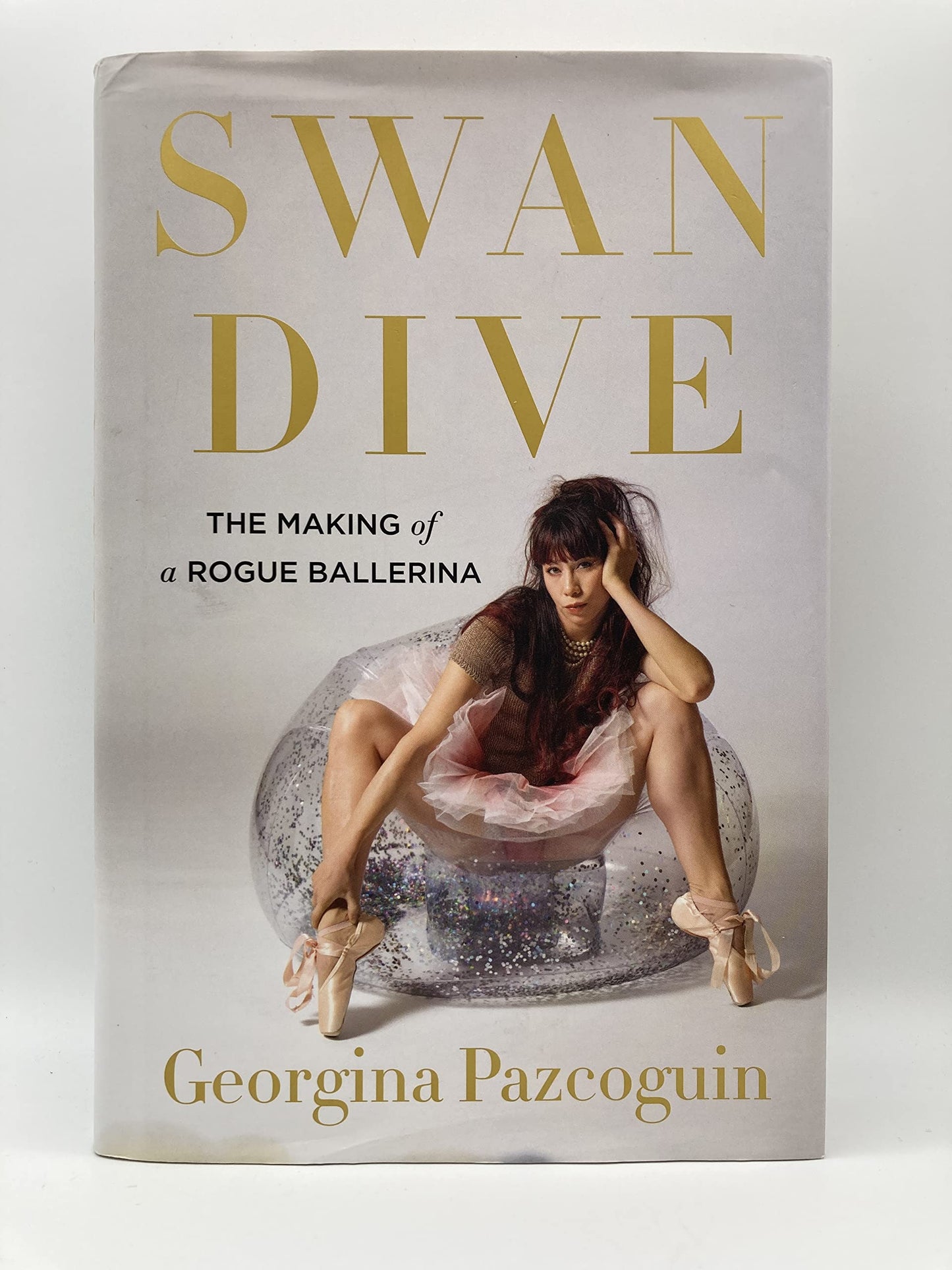 Swan Dive: The Making of a Rogue Ballerina