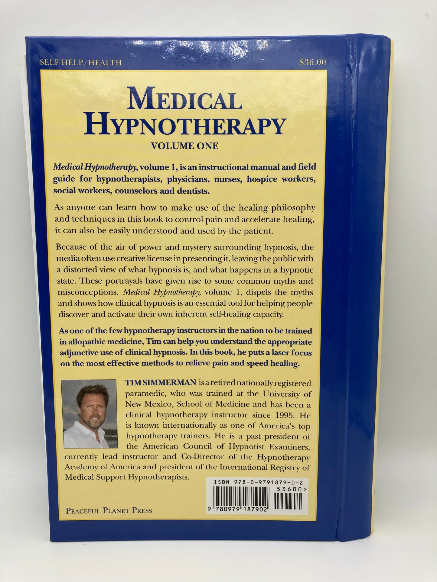 Medical Hypnotherapy: Vol. 1 Principles and Methods of Practice