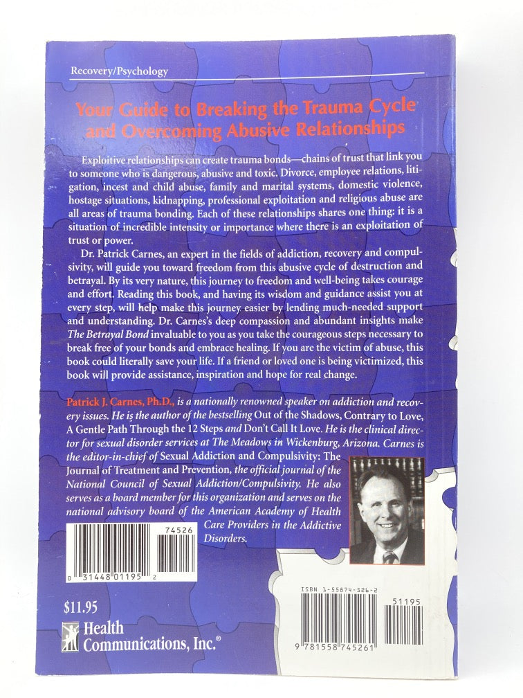 The Betrayal Bond: Breaking Free of Exploitive Relationships