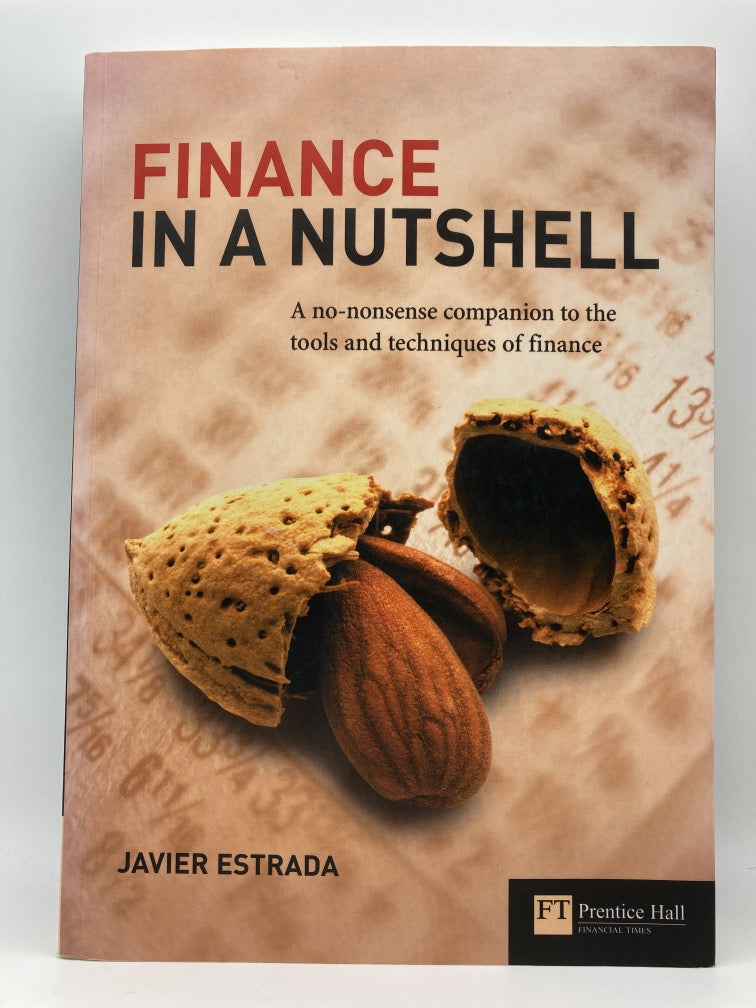 Finance in a Nutshell: A No-nonsense Companion to the Tools and Techniques of Finance
