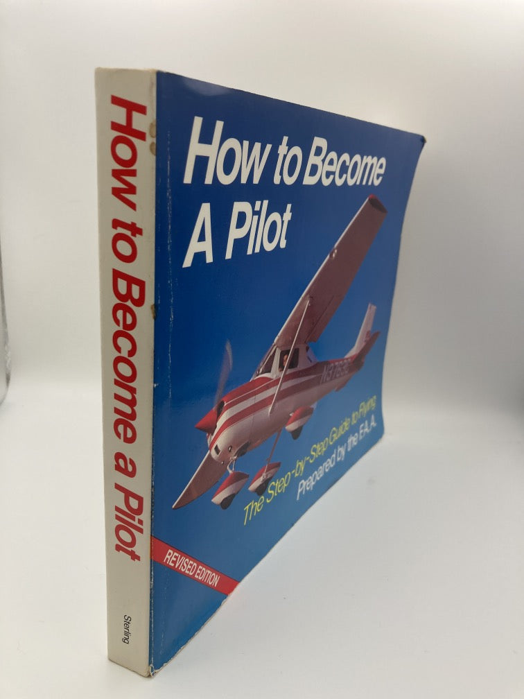 How to Become A Pilot: The Step-by-Step Guide to Flying