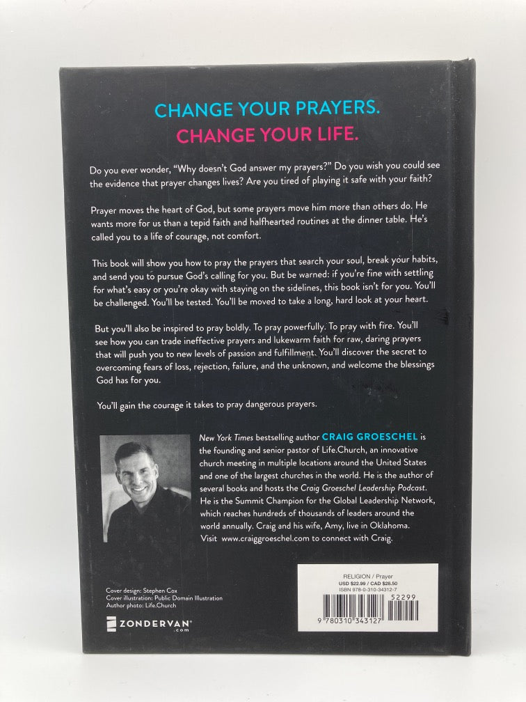 Dangerous Prayers: Because Following Jesus Was Never Meant to Be Safe