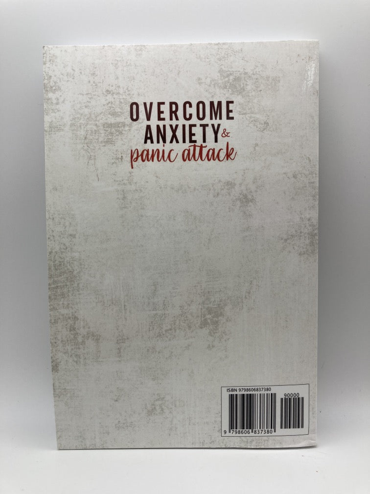 Overcome Anxiety and Panic Attack
