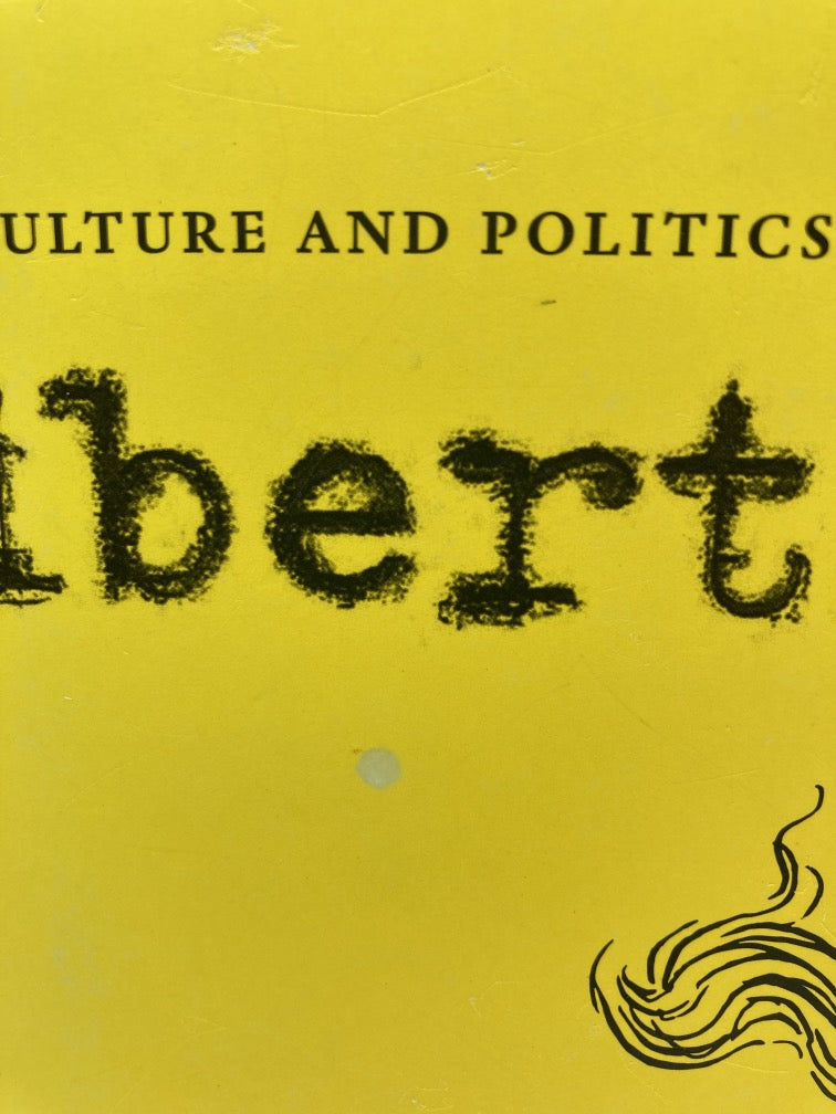 Liberties Journal of Culture and Politics: Volume I, Issue 1