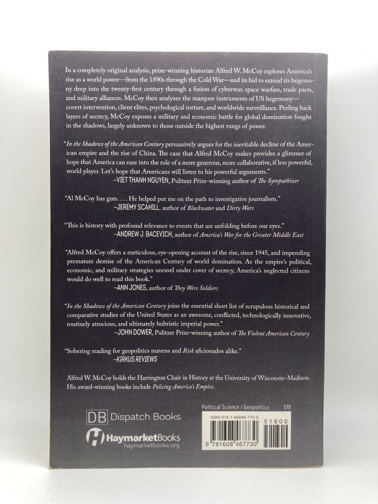 In the Shadows of the American Century: The Rise and Decline of US Global Power (Dispatch Books)