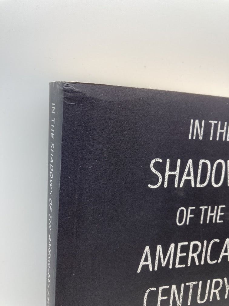 In the Shadows of the American Century: The Rise and Decline of US Global Power (Dispatch Books)