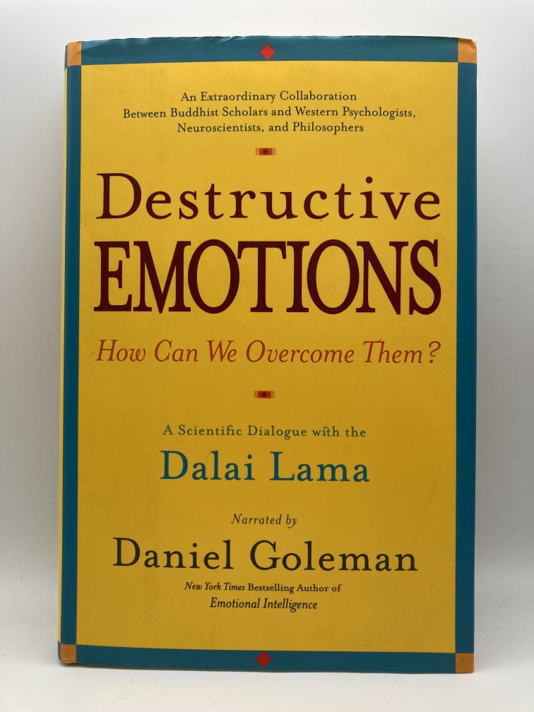 Destructive Emotions: A Scientific Dialogue with the Dalai Lama