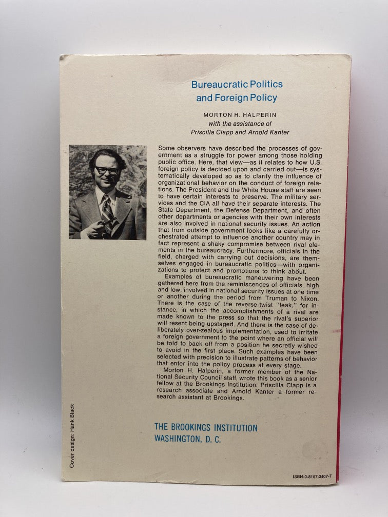 Bureaucratic Politics and Foreign Policy