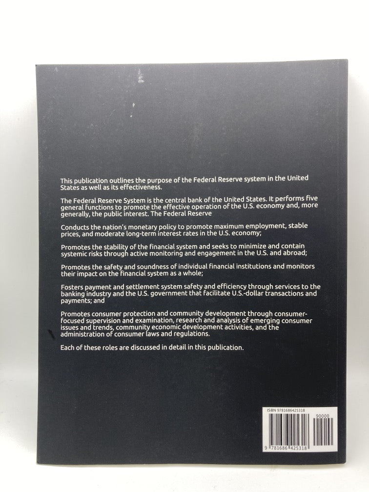 The Federal Reserve System Purposes & Functions: Tenth Edition, October 2016