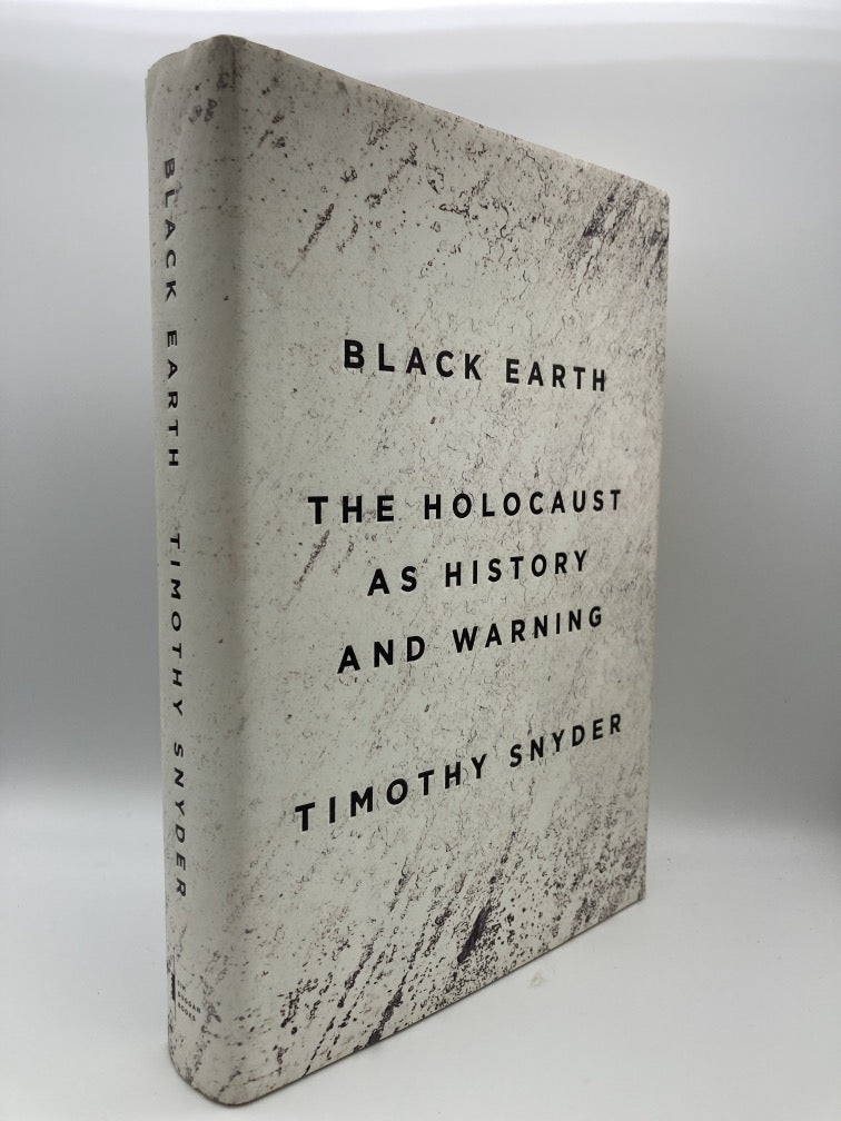Black Earth: The Holocaust as History and Warning
