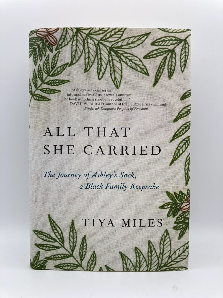 All That She Carried: The Journey of Ashley's Sack, a Black Family Keepsake