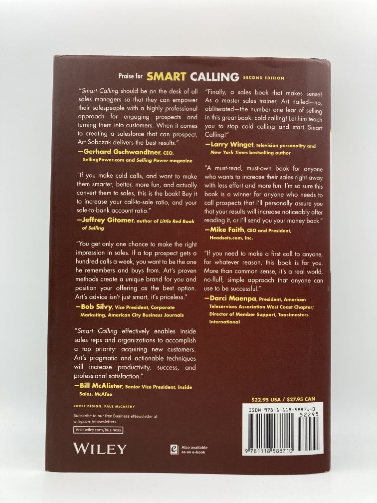 Smart Calling: Eliminate the Fear, Failure and Rejection from Cold Calling