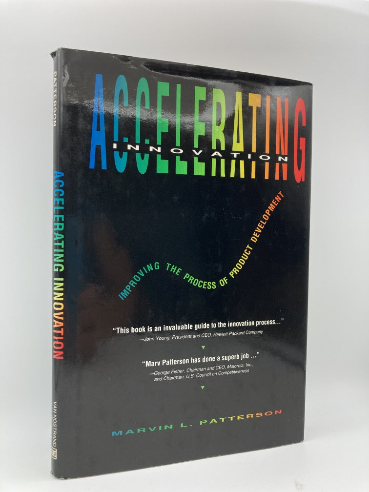 Accelerating Innovation: Improving the Process of Product Development