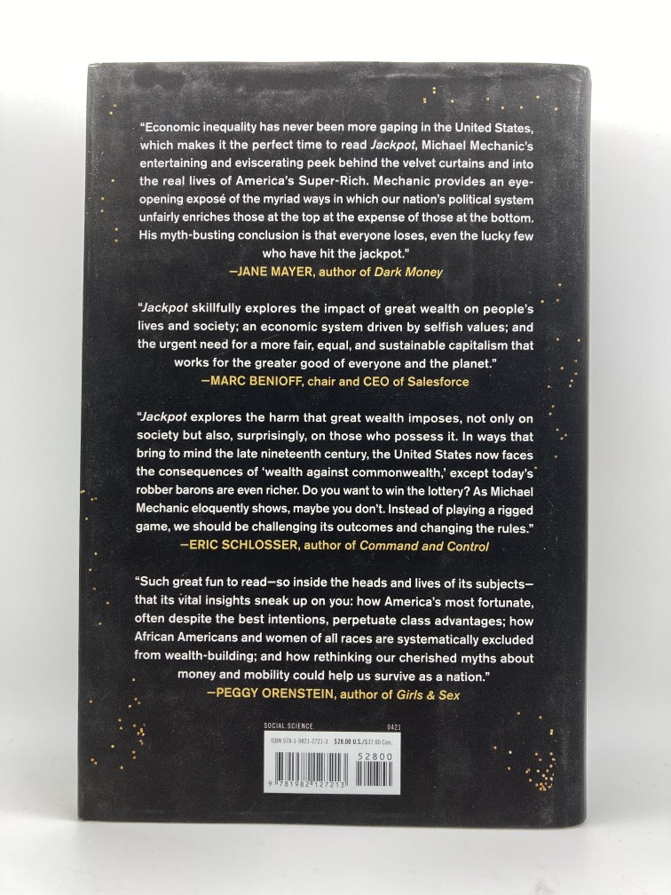 Jackpot: How the Super-Rich Really Live and How Their Wealth Harms Us All