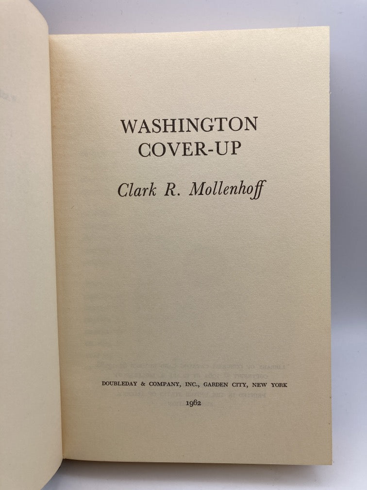 Washington Cover-Up: How Bureaucratic Secrecy Promotes Corruption and Waste in the Federal Government