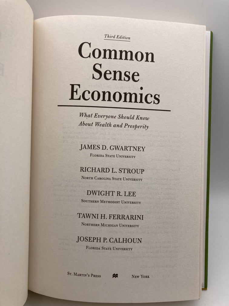Common Sense Economics: What Everyone Should Know About Wealth and Prosperity