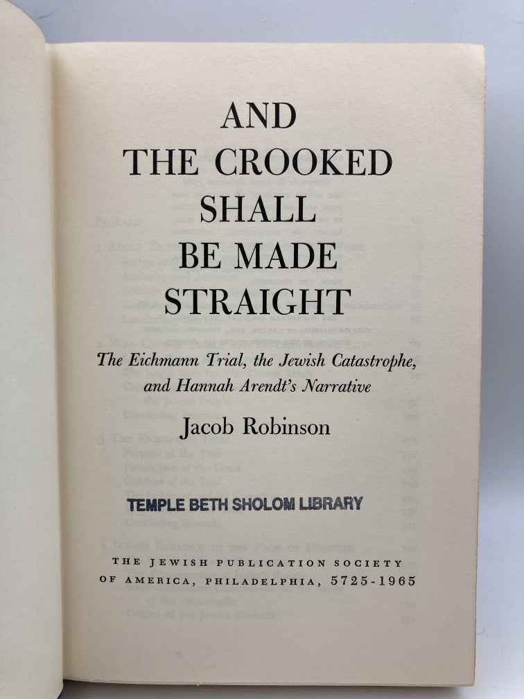 And the Crooked Shall Be Made Straight: A New Look at the Eichmann Trial