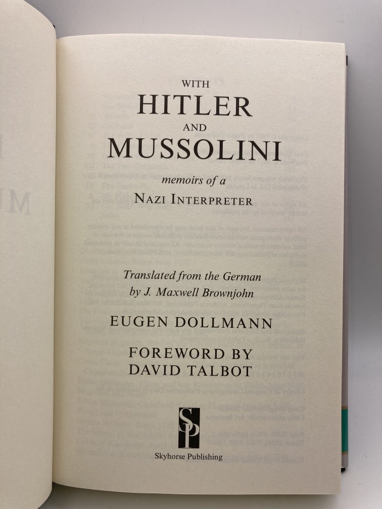 With Hitler and Mussolini: Memoirs of a Nazi Interpreter