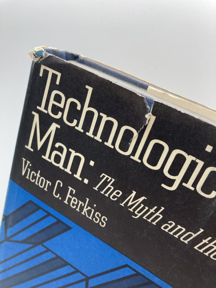 Technological Man: The Myth and the Reality