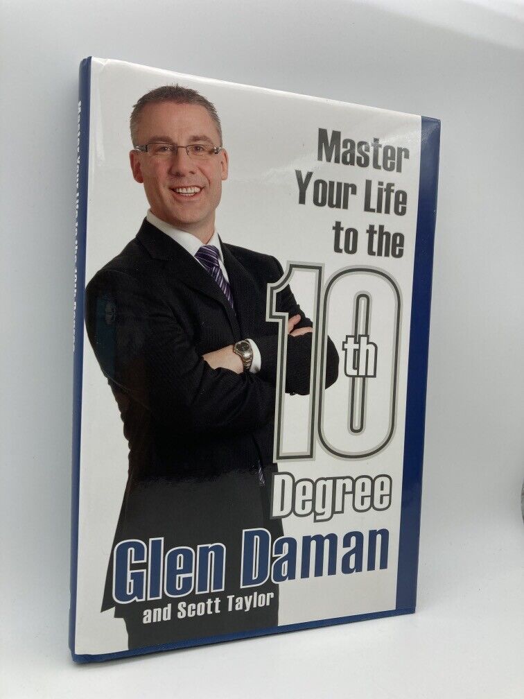 Master Your Life to the 10th Degree
