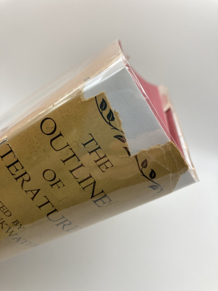 The Outline of Literature: Edited by John Drinkwater and Revised by Horace Shipp