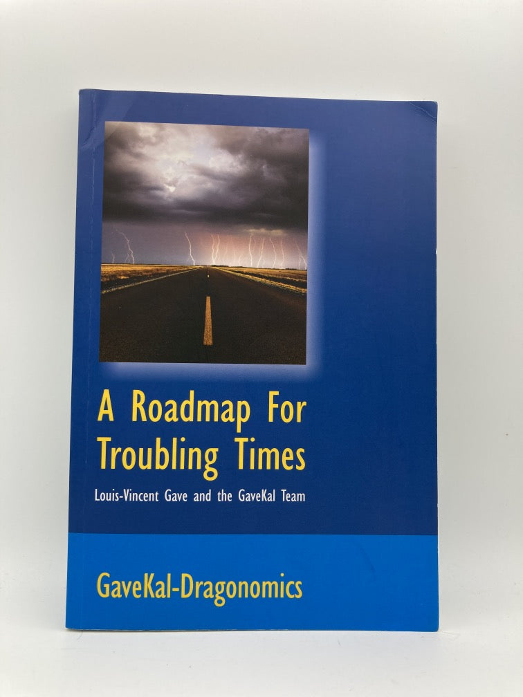 A Roadmap For Troubling Times