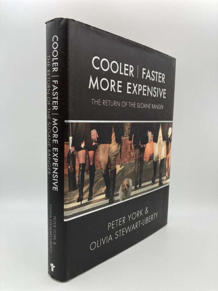 Cooler, Faster, More Expensive: The Return of the Sloane Ranger