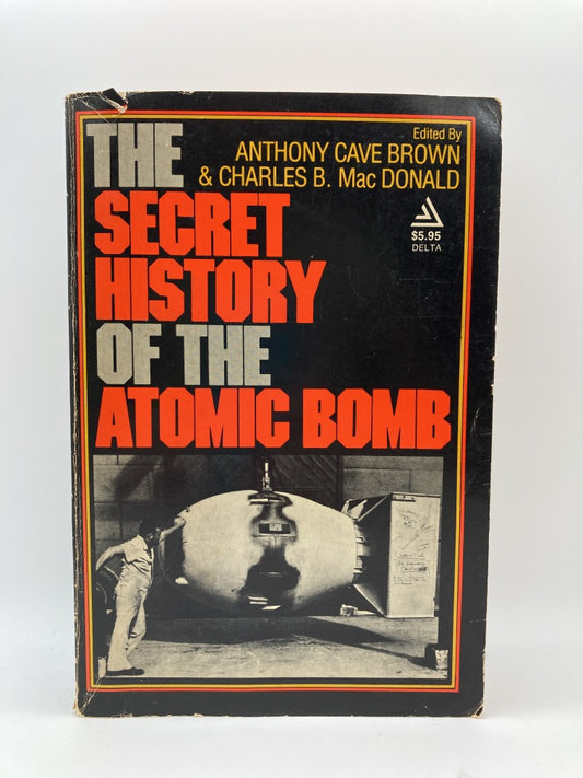 The Secret History of the Atomic Bomb